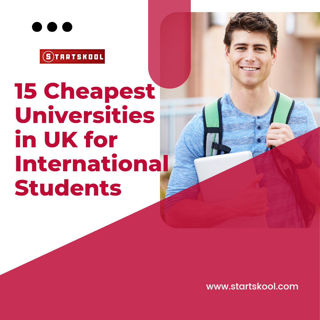 15-cheapest-universities-in-uk-for-international-students-start-skool