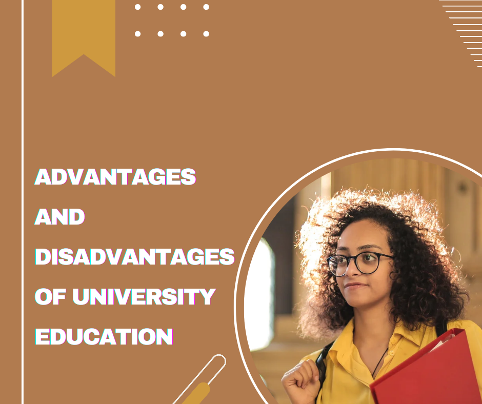 university education advantages and disadvantages