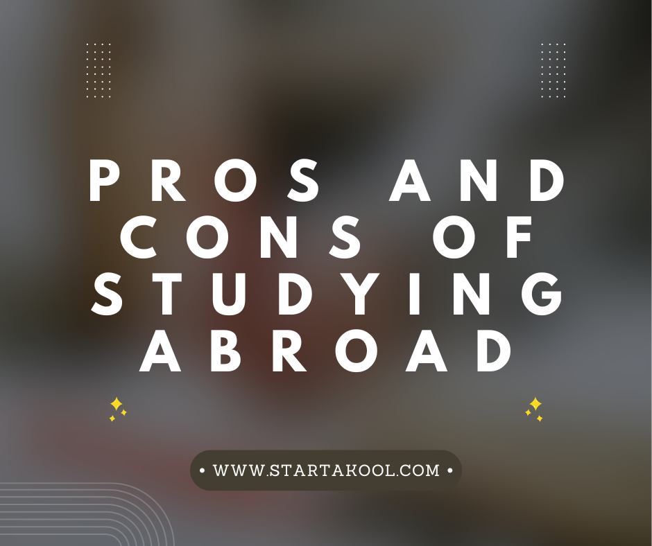 pros and cons of studying abroad essay