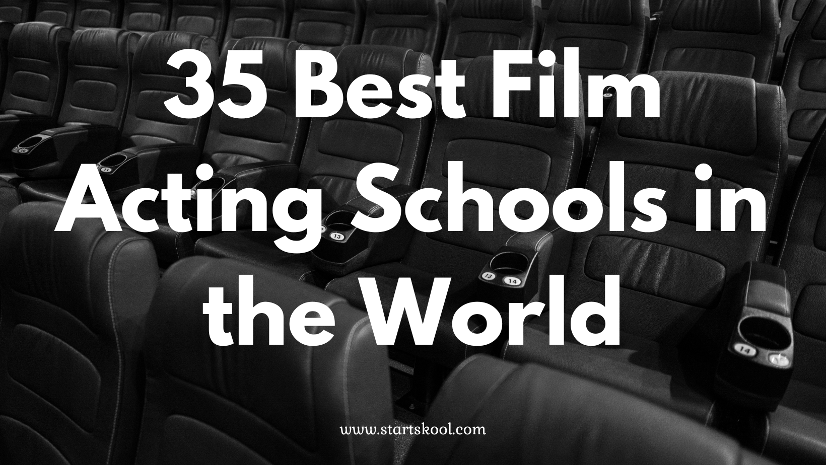 35-best-film-acting-schools-in-the-world-start-skool