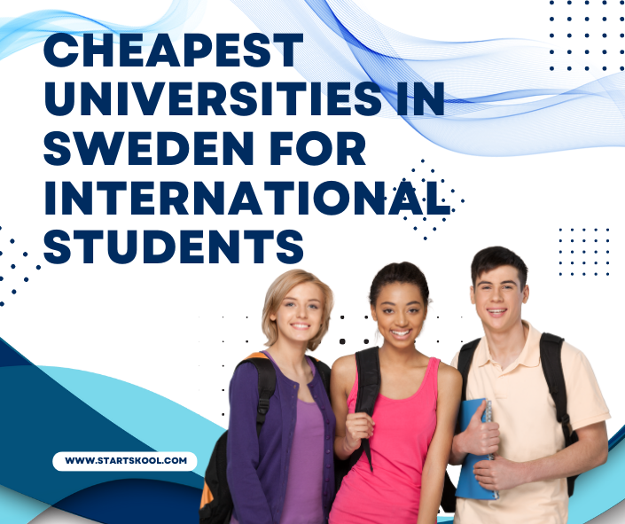 20 Cheapest Universities in Sweden for International Students Start Skool