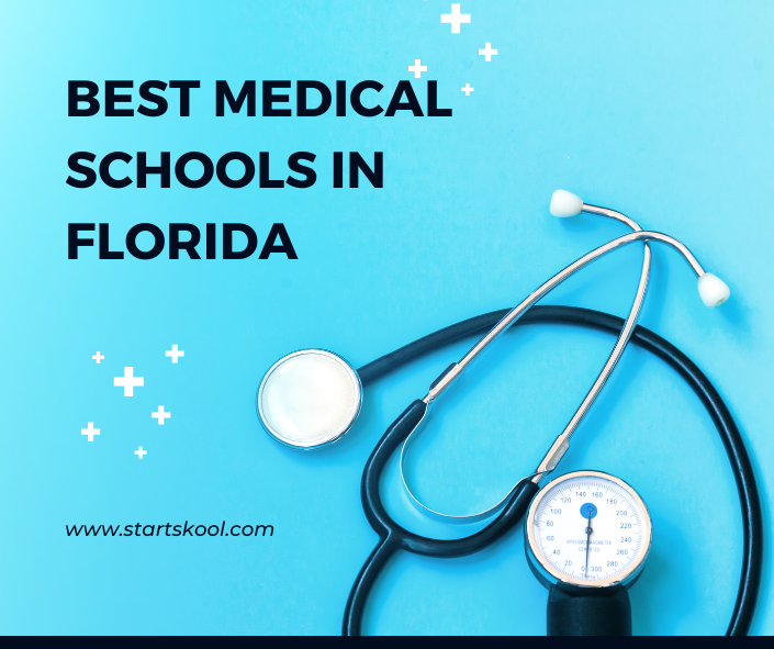 25 Best Medical Schools in Florida Start Skool