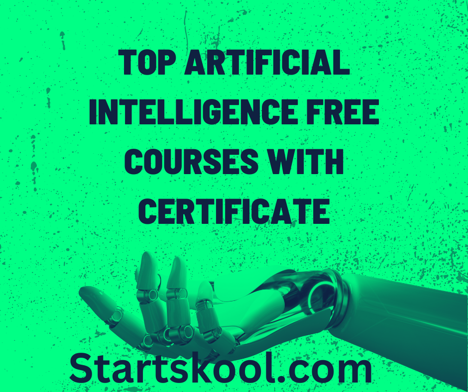 Top 30 Artificial Intelligence Free Courses With Certificate | Start Skool