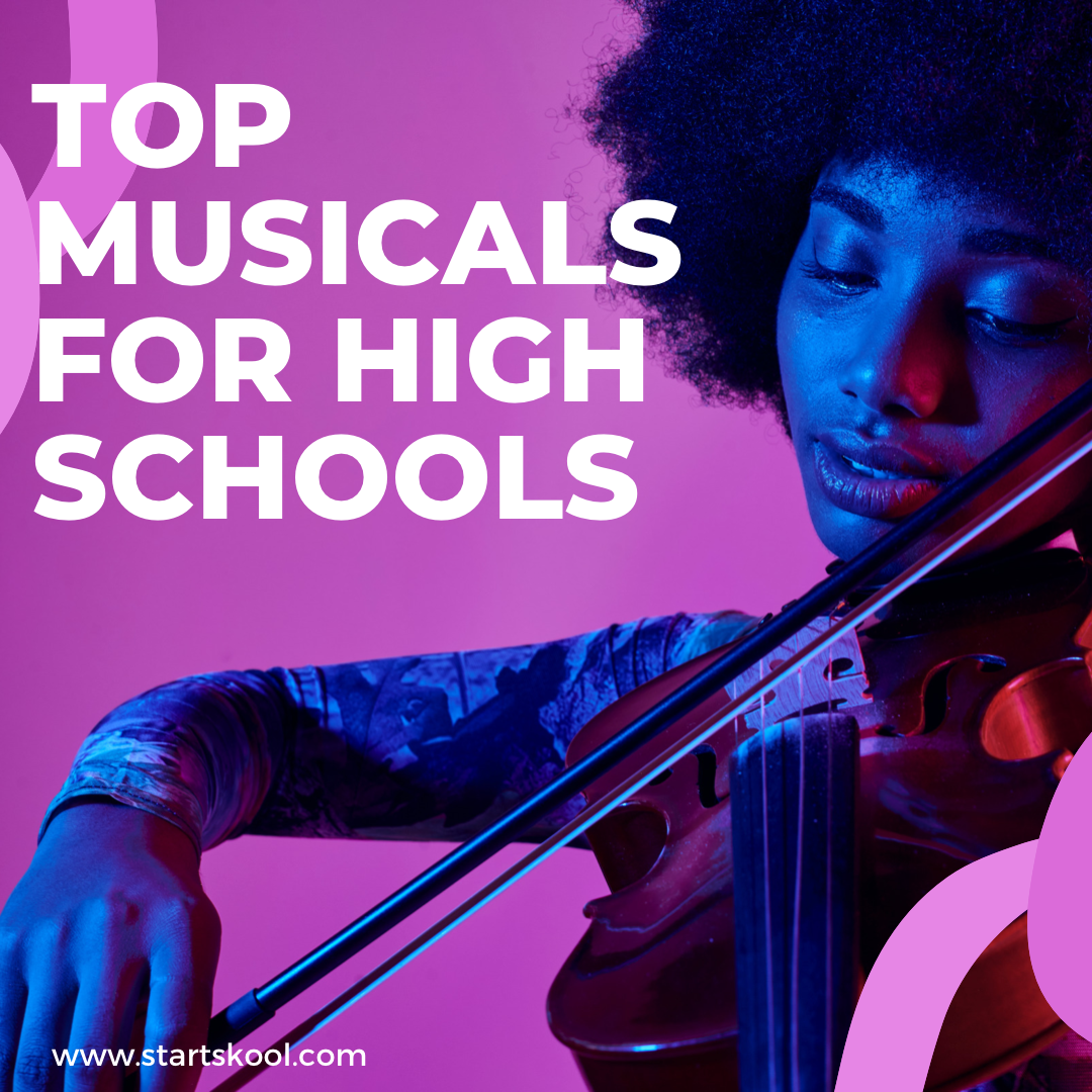 top-80-musicals-for-high-schools-in-2024-start-skool