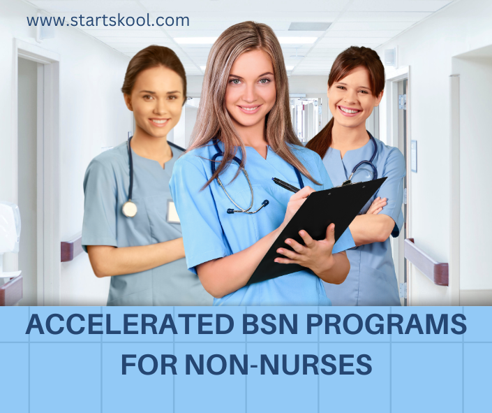 Top 20 Accelerated BSN Programs for Non-Nurses | Start Skool